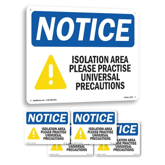 Isolation Area Please Practice OSHA Notice Aluminum Sign 24 Inch x 18 ...