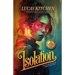 Isolation: The Digital Dystopia Series Book One, (Paperback)