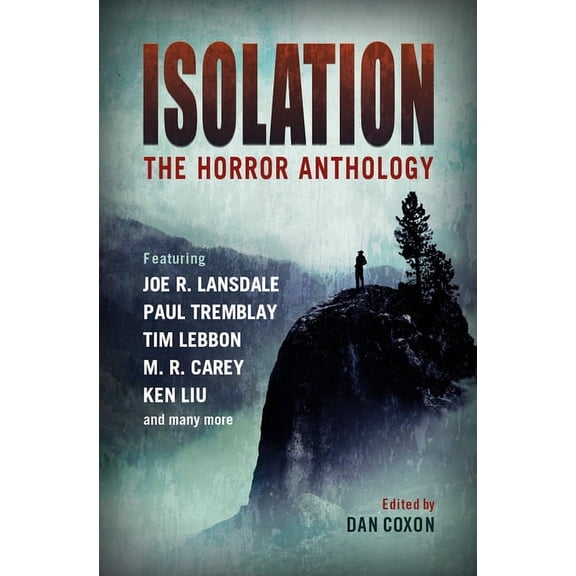 Isolation: The Horror Anthology, (Paperback)