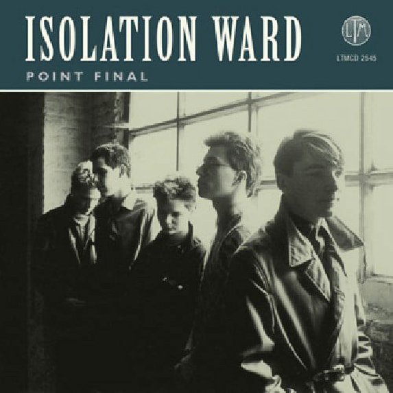 Isolation Ward - Point Final - Music & Performance - CD