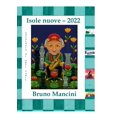 thumbnail image 1 of Isole Nuove - 2022: Antologia Di Arti Varie, (Paperback), 1 of 1