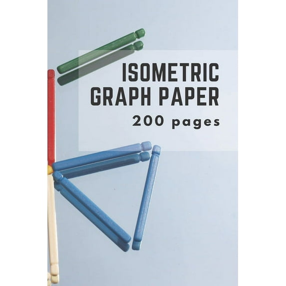 Isometric Graph Paper: Isometric Grid Paper 3D Drawing Book, (Paperback)