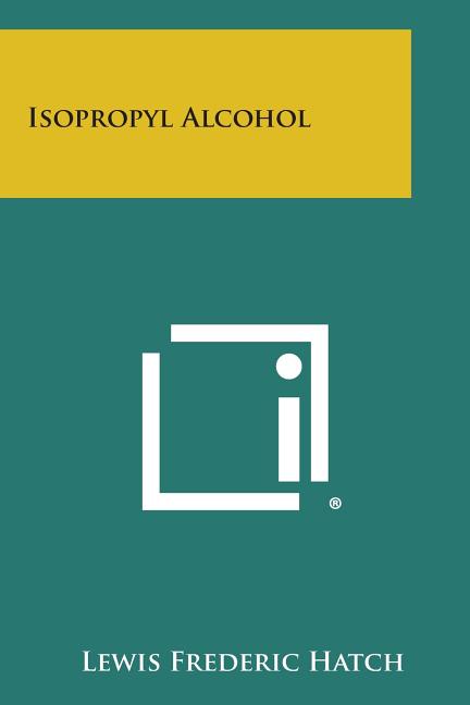 Isopropyl Alcohol (Paperback)