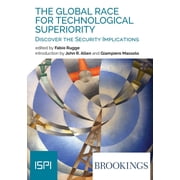 Ispi Publications The Global Race for Technological Superiority, Paperback