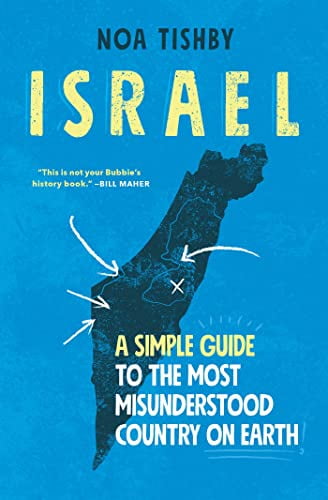 Pre-Owned Israel: A Simple Guide to the Most Misunderstood Country on Earth (Paperback) 1982144947 9781982144944