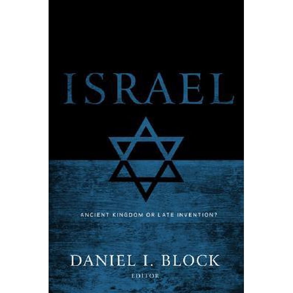Israel : Ancient Kingdom or Late Invention? (Paperback)