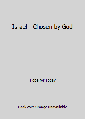 Pre-Owned Israel - Chosen by God (Paperback) 0982856318 9780982856314