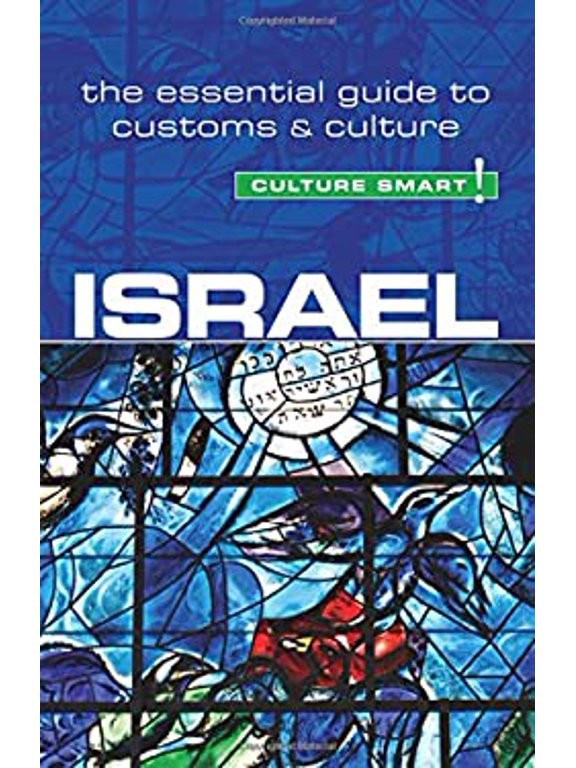 Pre-Owned Israel - Culture Smart!: The Essential Guide to Customs & Culture (Paperback) 1857337034 9781857337037