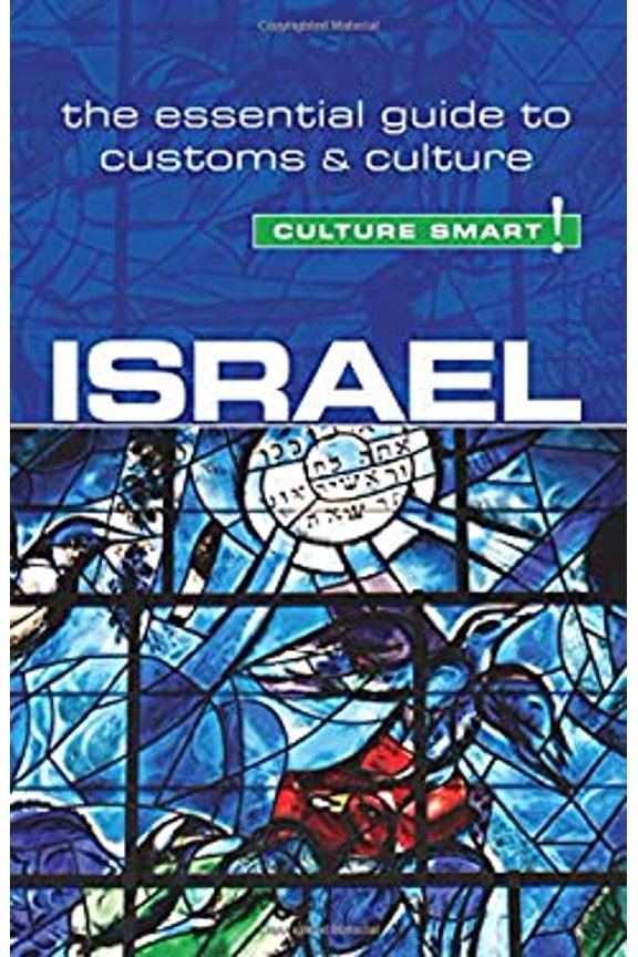 Pre-Owned Israel - Culture Smart!: The Essential Guide to Customs & Culture (Paperback) 1857337034 9781857337037