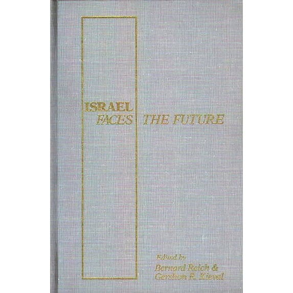 Israel Faces the Future, (Hardcover)