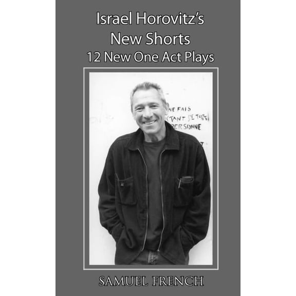 Israel Horovitz's New Shorts, (Paperback)