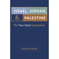 thumbnail image 1 of Pre-Owned Israel, Jordan, and Palestine: The Two-State Imperative (Paperback) 1611680395 9781611680393, 1 of 1