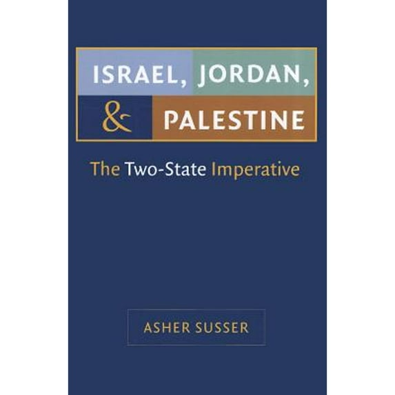 Pre-Owned Israel, Jordan, and Palestine: The Two-State Imperative (Paperback) 1611680395 9781611680393
