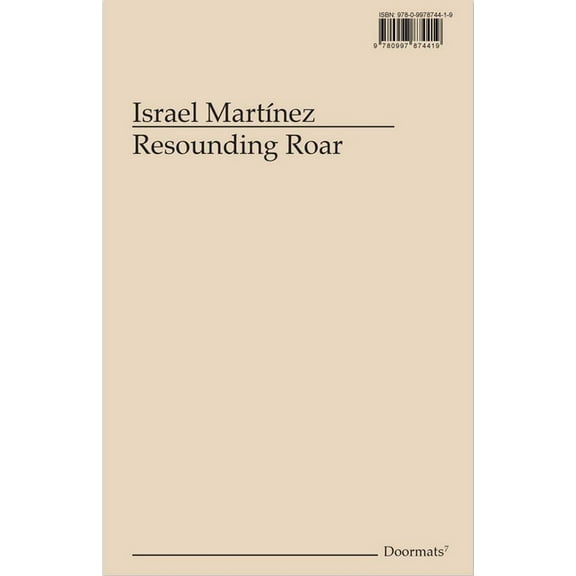 Israel MartÃ­nez: Resounding Roar, (Paperback)