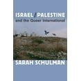 thumbnail image 1 of Israel/Palestine and the Queer International, (Paperback), 1 of 1