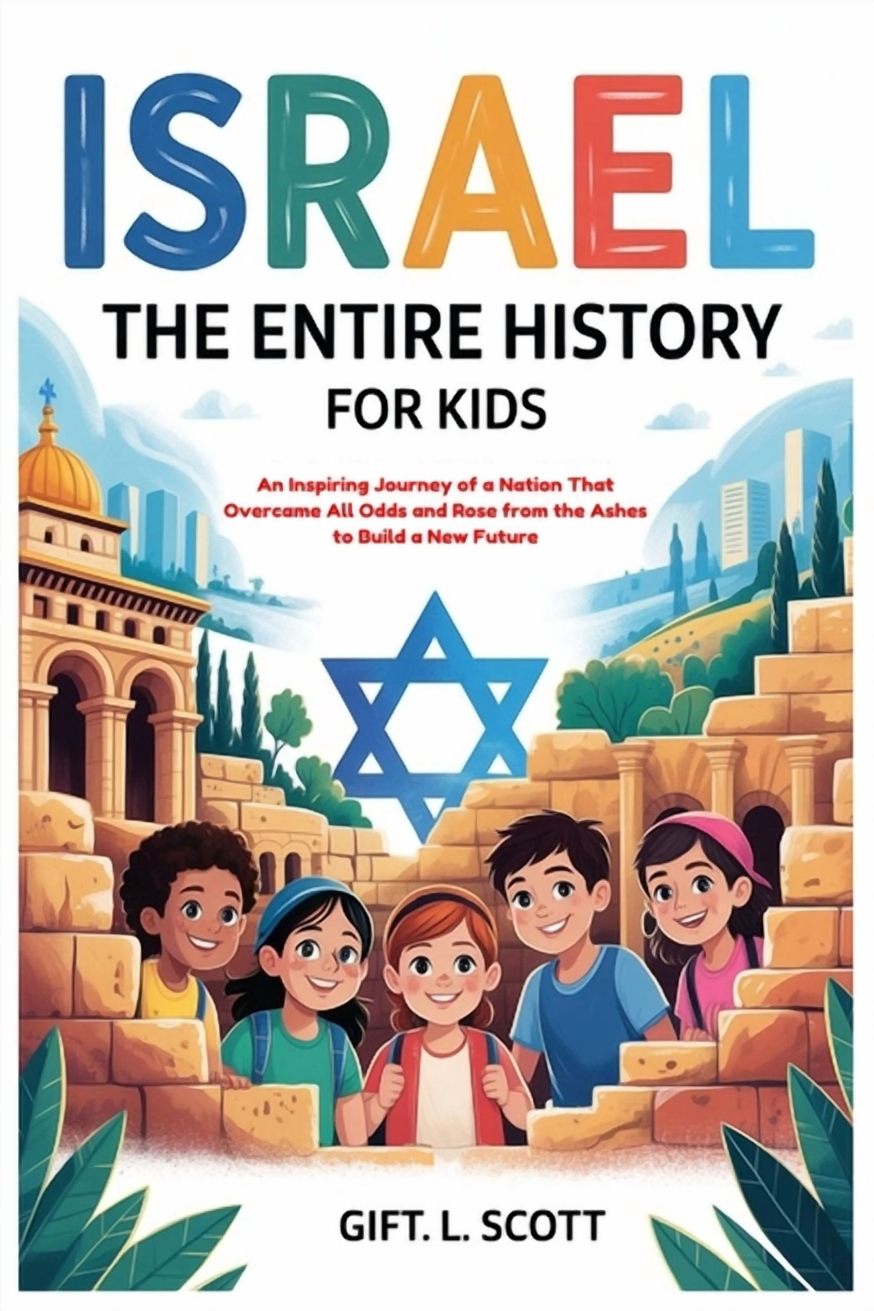 Israel Books Kids Fun, History and Educational Books Israel: The Entire History for ...