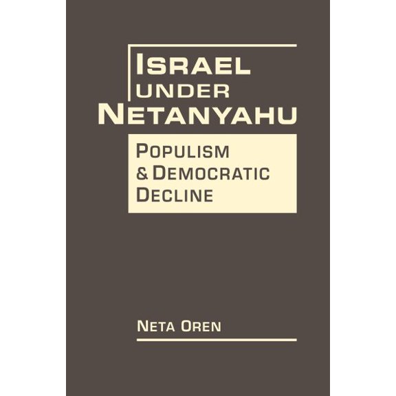 Neta Oren,Oren, Neta Israel Under Netanyahu (Hardcover)