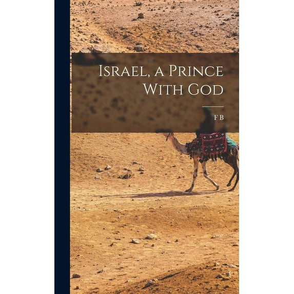 Israel, a Prince With God (Hardcover)