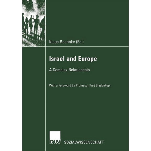 Israel and Europe: A Complex Relationship, (Paperback)