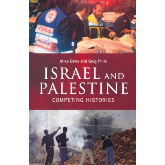 Israel and Palestine: Competing Histories (Paperback)