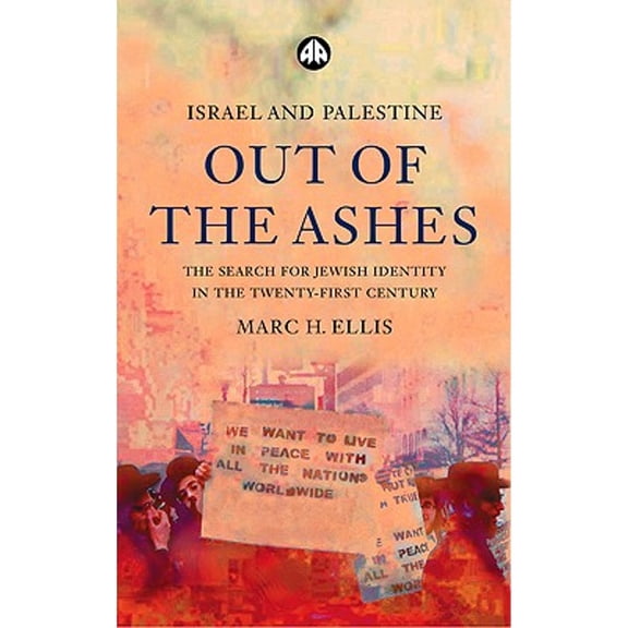 Pre-Owned Israel and Palestine - Out of the Ashes: The Search for Jewish Identity in the Twenty-First Century (Paperback) 0745319564 9780745319568
