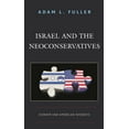 thumbnail image 1 of Israel and the Neoconservatives: Zionism and American Interests, (Paperback), 1 of 1