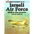 thumbnail image 1 of Pre-Owned Israeli Air Force: Nineteen Forty-Eight to the Present (Paperback) 0853686203 9780853686200, 1 of 1