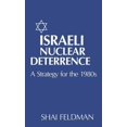 thumbnail image 1 of Israeli Nuclear Deterrence: A Strategy for the 1980s, (Hardcover), 1 of 1