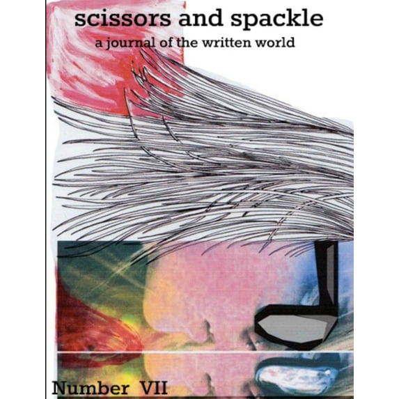 Issue VII Prose and Poetry Edited By JP Reese and Matthew Porubsky June 23, 2012, (Paperback)