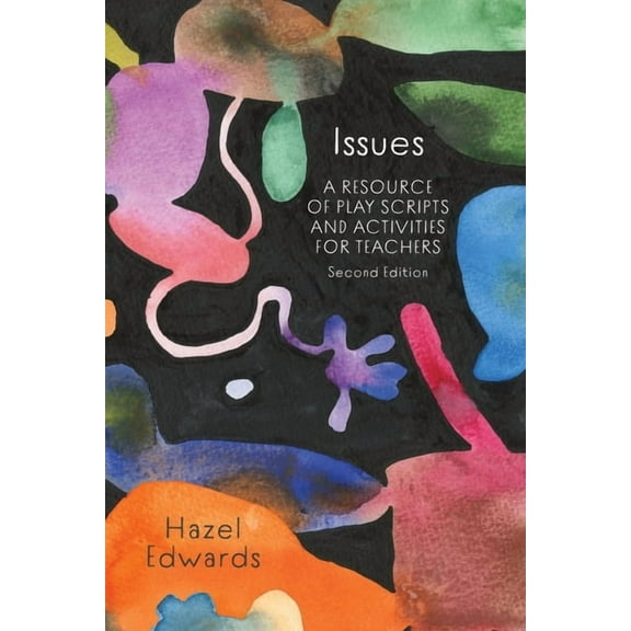 Issues : A Resource of Play Scripts and Activities for Teachers (Paperback)