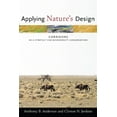 thumbnail image 1 of Issues, Cases, and Methods in Biodiversi Applying Nature's Design: Corridors as a Strategy for Biodiversity Conservation, (Paperback), 1 of 1