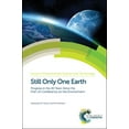 thumbnail image 1 of Issues in Environmental Science and Tech Still Only One Earth: Progress in the 40 Years Since the First Un Conference on the Environment, Book 40, (Hardcover), 1 of 1