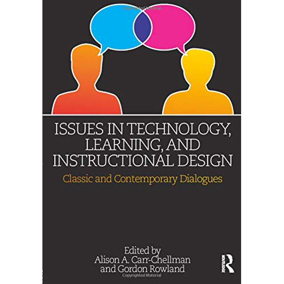Pre-Owned Issues in Technology, Learning, and Instructional Design, 9781138897892, 1138897892, Paperback, 1 edition