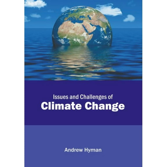 Issues and Challenges of Climate Change, (Hardcover)