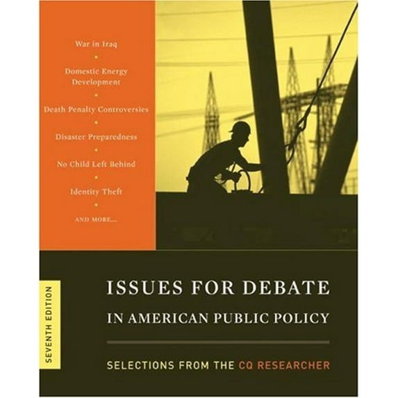 Pre-Owned Issues for Debate in American Public Policy: Selections from the CQ Researcher