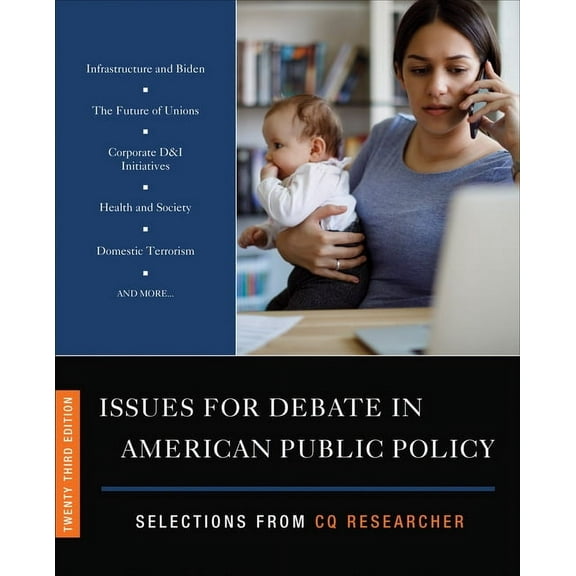Issues for Debate in American Public Policy: Selections from CQ Researcher (Twenty Third Edition), (Paperback)
