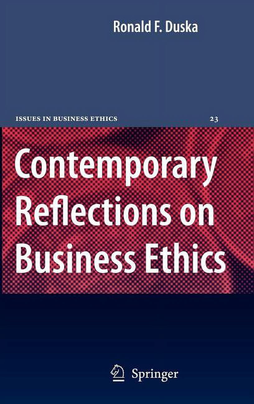 Issues in Business Ethics Contemporary Reflections on Business Ethics ...