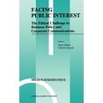 thumbnail image 1 of Issues in Business Ethics Facing Public Interest: The Ethical Challenge to Business Policy and Corporate Communications, Book 8, (Hardcover), 1 of 1
