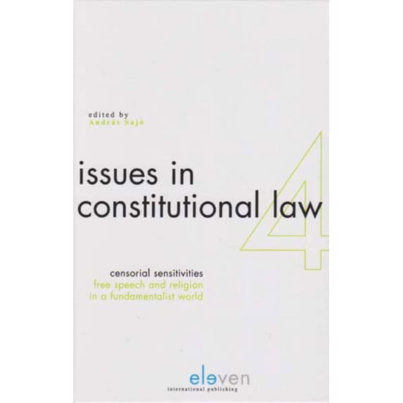 Issues in Constitutional Law: Censorial Sensitivities : Free Speech and Religion in a Fundamentalist World (Series #4) (Hardcover)