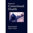 thumbnail image 1 of Issues in Correctional Health Paperback 0979645506 9780979645501 Ruddell, Rick, 1 of 1