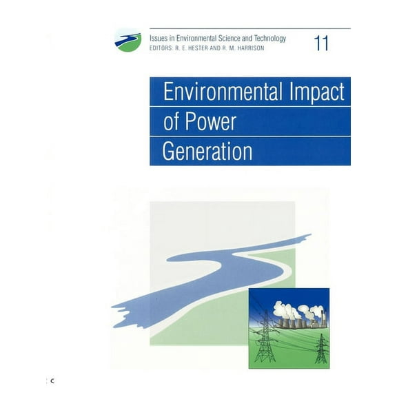 Issues in Environmental Science and Tech Environmental Impact of Power Generation, Book 11, (Paperback)