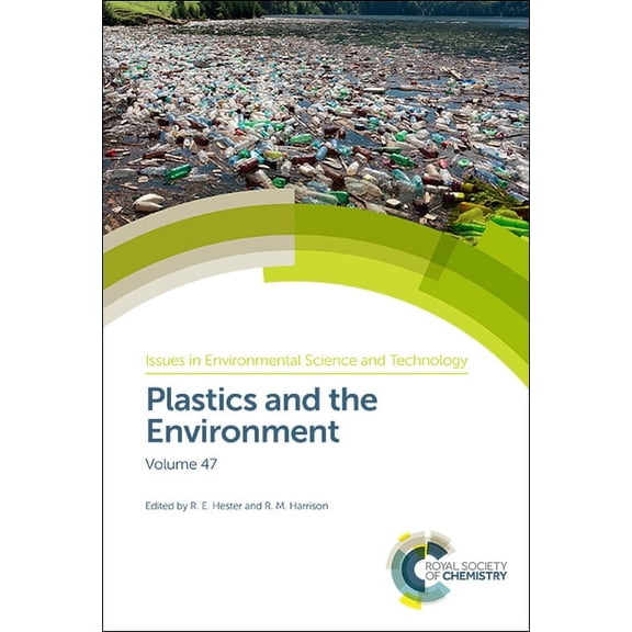 Issues in Environmental Science and Technology: Plastics and the Environment (Hardcover)