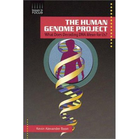 Pre-Owned The Human Genome Project: What Does Decoding DNA Mean for Us? (Issues in Focus) (Unknown) 0766016854 9780766016859