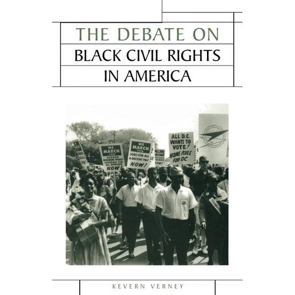 Issues in Historiography The Debate on Black Civil Rights in America, (Paperback)