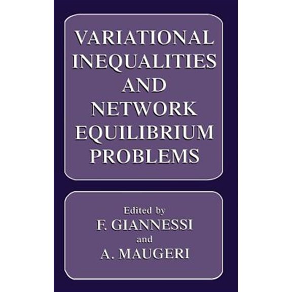 Pre-Owned Issues in International Security Variational Inequalities and Network Equilibrium Problems, (Hardcover)