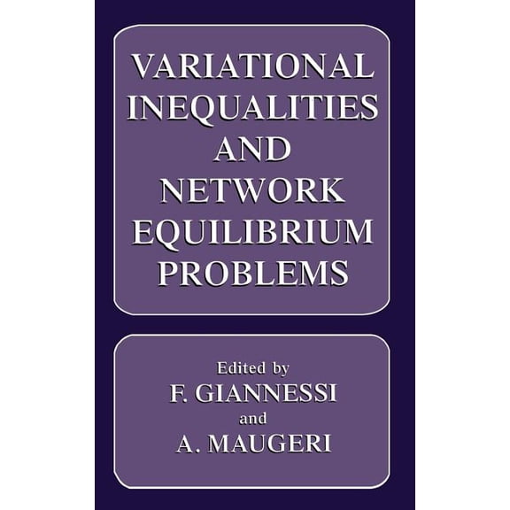 Issues in International Security Variational Inequalities and Network Equilibrium Problems, (Hardcover)