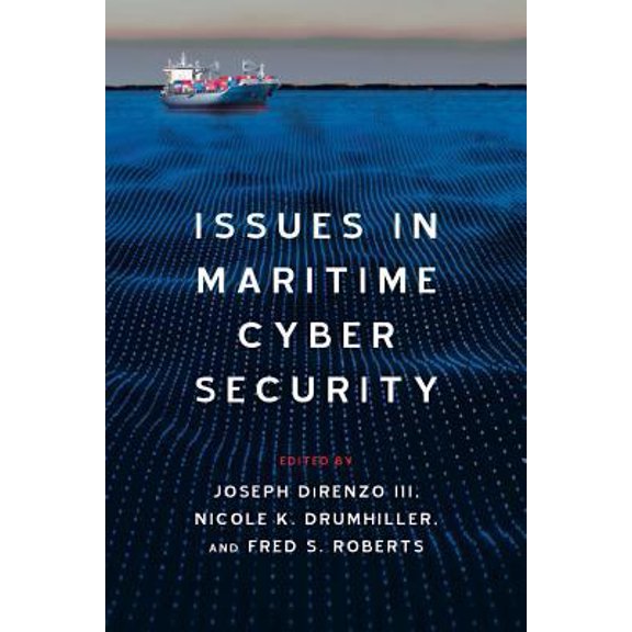 Pre-Owned Issues in Maritime Cyber Security (Paperback) 1633915557 9781633915558