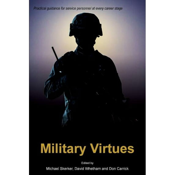 Issues in Military Ethics Military Virtues, Book 1, (Paperback)