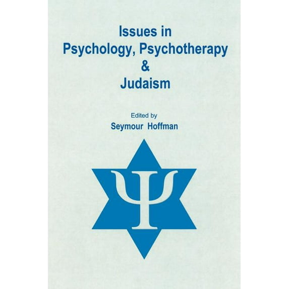 Issues in Psychology, Psychotherapy, and Judaism, (Paperback)