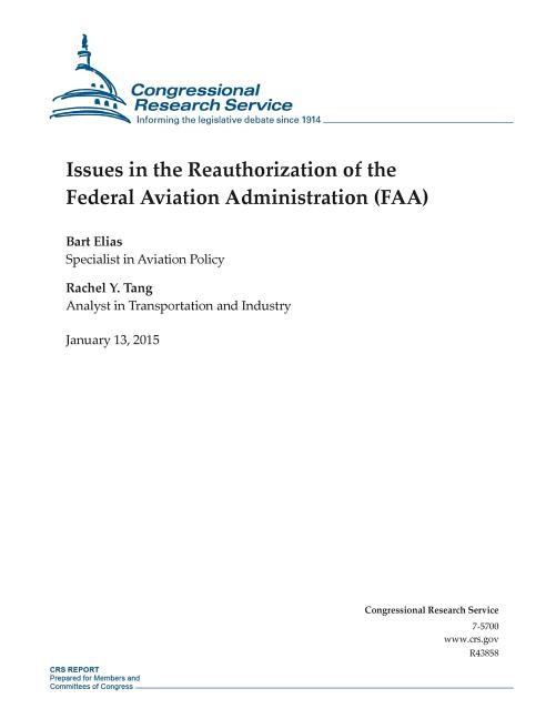 Issues in the Reauthorization of the Federal Aviation Administration ...